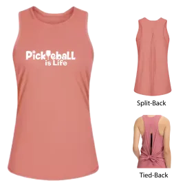 Pickleball is Life | Women's Split Back or Tied Back Pickleball Tank | 80/20 Nylon Spandex Mix