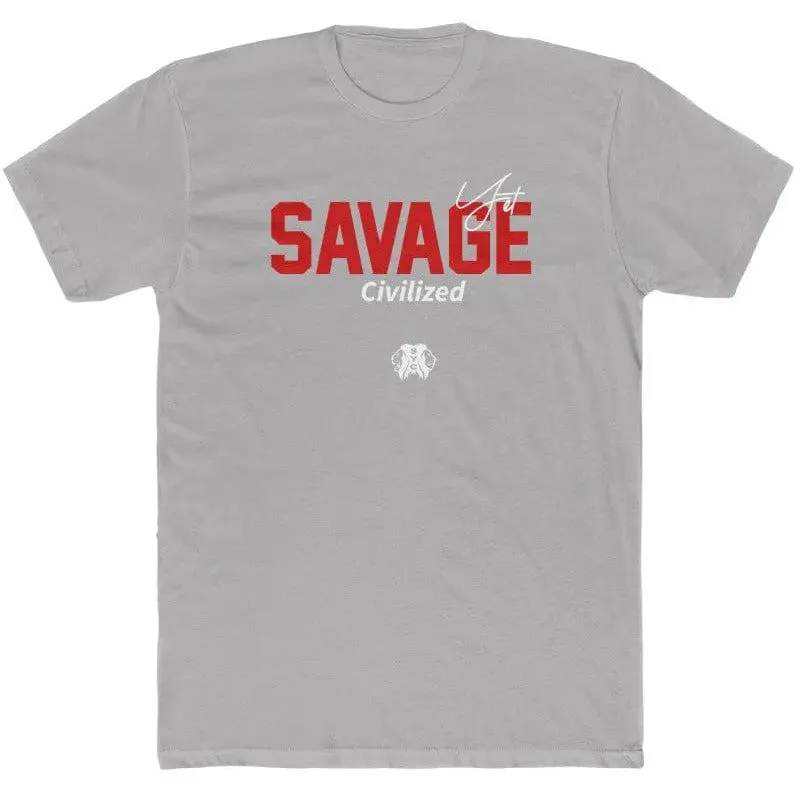 Savage yet civilized 3 - Tshirt